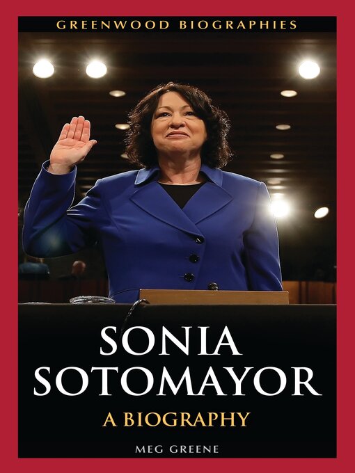 Title details for Sonia Sotomayor by Meg Greene - Available
